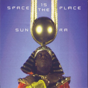 Space Is The Place (Vinyl)
