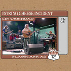 The String Cheese Incident - 2012.07.12 I Flagstaff, Az CD1
