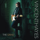 The Vincent Hayes Project - The Grind