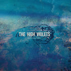 The High Violets - Heroes And Halos