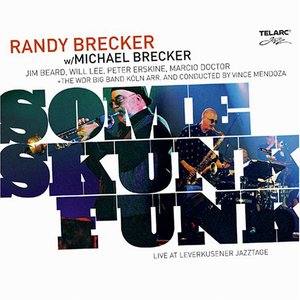 Some Skunk Funk (With Michael Brecker)