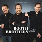 Booth Brothers - Still