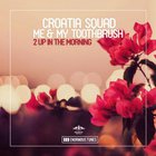 Croatia Squad - 2 Up In The Morning (EP)