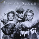 1 Touch 2 Much (VLS)