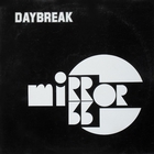 Mirror - Daybreak (Vinyl)