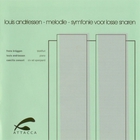 Louis Andriessen - Melodie & Symfonie Voor Losse Snaren (Reissued 1992)