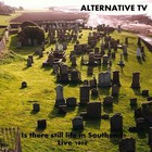Alternative Tv - Is There Still Life In Southend (Vinyl)