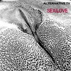 Alternative Tv - Sex Love (EP)