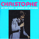 Christophe - Les Mots Bleus - Le Dernier Des Bevilacqua (VLS)