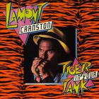 Lamont Cranston Band - Tiger In Your Tank