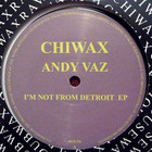 Andy Vaz - I'm Not From Detroit (EP)