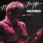 MIckey Jupp - Oxford (Reissued 2013)