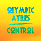 Olympic Ayres - Control (CDS)