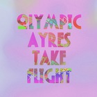 Olympic Ayres - Take Flight (CDS)