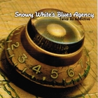 Snowy White's Blues Agency - Twice As Addictive CD1