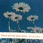 The Brilliant Green - There Will Be Love There (CDS)