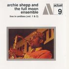 Archie Shepp - Live In Antibes, Vol. 1 & 2 (Feat. The Full Moon Ensemble) CD1