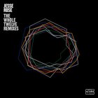 The Whole Twelve Remixes
