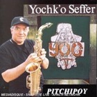 Yochk'o Seffer - Pitchipoy