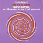 Futuribile: The Life To Come (Vinyl)