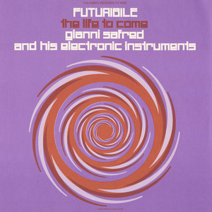 Futuribile: The Life To Come (Vinyl)