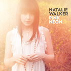 Natalie Walker - Pink Neon (MCD)