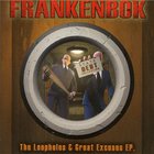 Frankenbok - The Loopholes & Great Excuses (EP)
