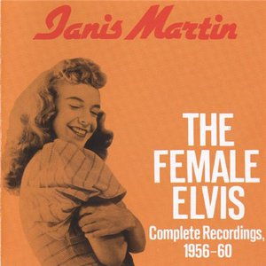 The Female Elvis: Complete Recordings 1956-1960