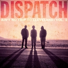 Dispatch - Ain't No Trip To Cleveland Vol. 1 (Live) CD1