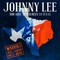 Johnny Lee - You Ain't Never Been To Texas
