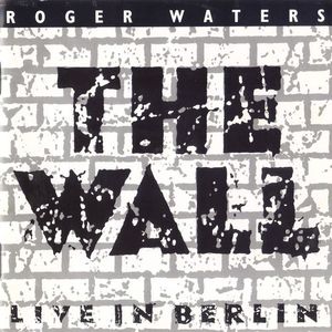 The Wall. Live In Berlin CD1
