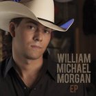 William Michael Morgan - William Michael Morgan (EP)