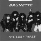 Brunette - The Lost Tapes: Demos 89-90