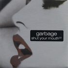Garbage - Shut Your Mouth (CDS) (Limited Edition) CD2