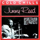 Jimmy Reed - Cold Chills (Vinyl)