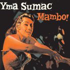 Yma Sumac - Mambo! The Best