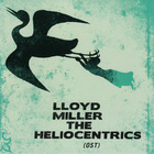 Lloyd Miller - Lloyd Miller & The Heliocentrics OST