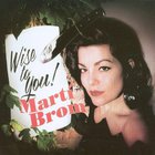 Marti Brom - Wise To You!