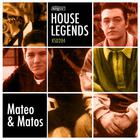 House Legends: Mateo & Matos CD1