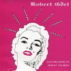 Robert Görl - Electric Marilyn & Repeat The Beat