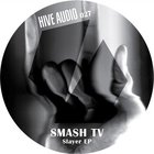 Smash TV - Slayer (EP)