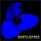 Daryl Hance - Wild Blue Iris
