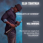 Elan Trotman - Thoughts Of Summer (CDS)