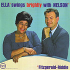 Ella Fitzgerald & Nelson Riddle - Ella Swings Brightly With Nelson (Reissued 1993