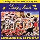 Lady June - Lady June's Linguistic Leprosy (With Pip Pyle And Brian Eno) (Reissued 2005)