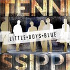 Little Boys Blue - Tennissippi