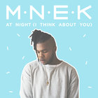 Mnek - At Night (I Think About You) (CDS)