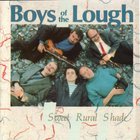The Boys Of The Lough - Sweet Rural Shade