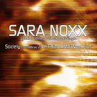 Sara Noxx - Society