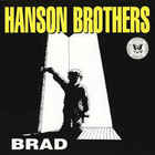 Hanson Brothers - Brad